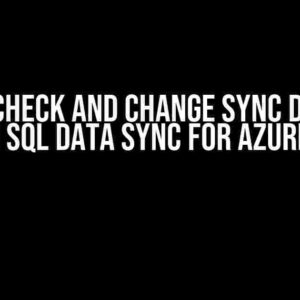 How to Check and Change Sync Direction in SQL Data Sync for Azure?