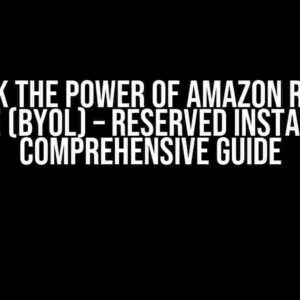 Unlock the Power of Amazon RDS for Oracle (BYOL) – Reserved Instances: A Comprehensive Guide